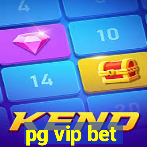 pg vip bet